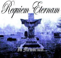 Requiem Eternam : In Memorium...